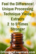 Unique Processing Technique Yield Extracts 2 to 5 stronger