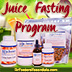 Dr. Foster's Juice Fasting Program instructions